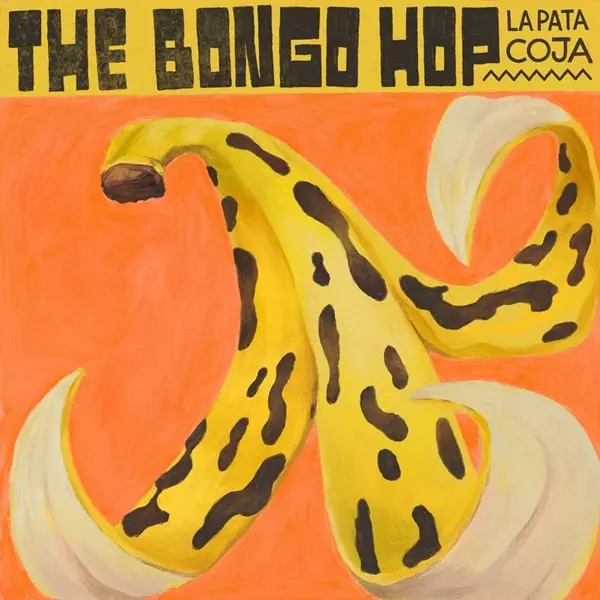 THE BONGO HOP / ザ・ボンゴ・ホップ / LA PATA COJA