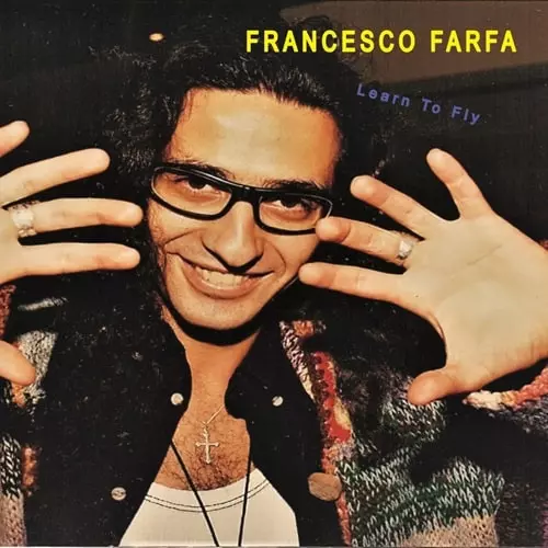 FRANCESCO FARFA / LEARN TO FLY