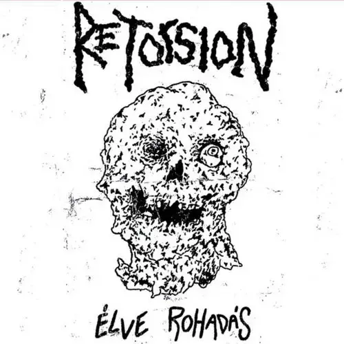 RETORSION / ELVE ROHADAS (7")