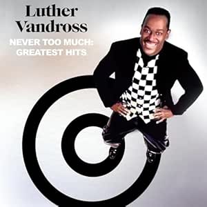 LUTHER VANDROSS / NEVER TOO MUCH : GREATEST HITS (2CD)