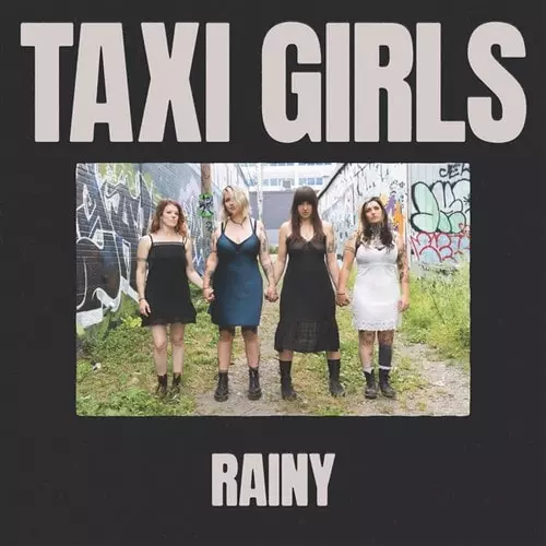 TAXI GIRLS / RAINY (7")