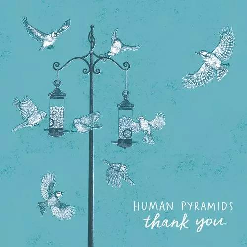 HUMAN PYRAMIDS / ヒューマン・ピラミッズ / THANK YOU