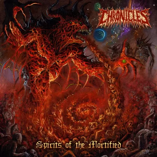CHRONICLES / SPIRITS OF THE MORTIFIED