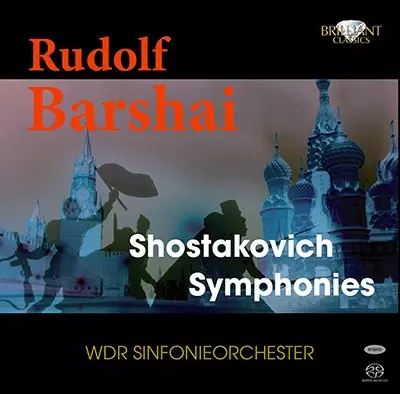 RUDOLF BARSHAI  / ルドルフ・バルシャイ / SHOSTAKOVICH: COMPLETE SYMPHONIES (SACD)