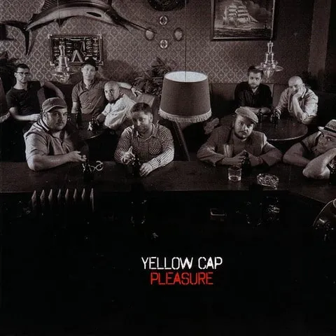 YELLOW CAP / PLEASURE