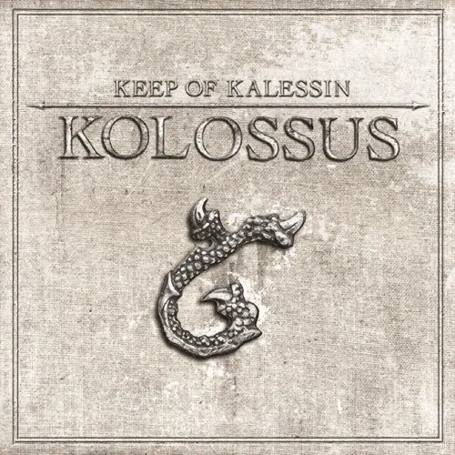 KEEP OF KALESSIN / キープ・オブ・カレシン / KOLOSSUS
