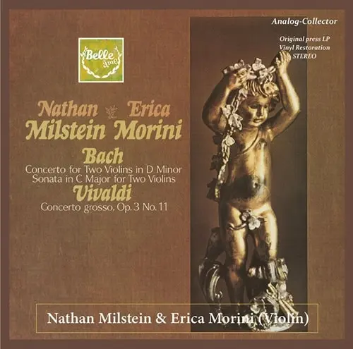 NATHAN MILSTEIN & ERICA MORINI / ナタン・ミルシテイン & エリカ・モリーニ / バッハ:2つのヴァイオリンのための協奏曲 / 2つのヴァイオリンと通奏低音のためのソナタ