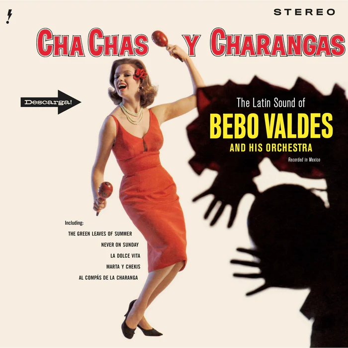 BEBO VALDES / ベボ・バルデス / CHA CHAS Y CHARANGAS