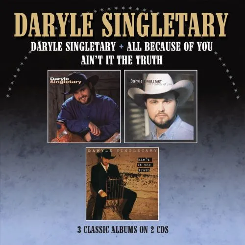 DARYLE SINGLETARY / DARYLE SINGLETARY + ALL BECAUSE OF YOU + AIN'T IT THE TRUTH (2CD)