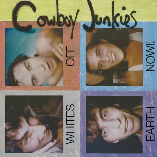COWBOY JUNKIES / カウボーイ・ジャンキーズ / WHITES OFF EARTH NOW!! (BLACK VINYL)