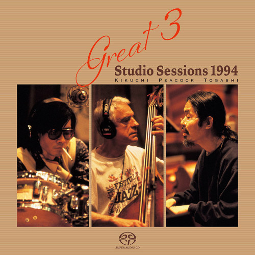 Great 3(菊地雅章, ゲイリー・ピーコック, 富樫雅彦) / スタジオ・セッションズ1994