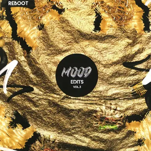 REBOOT / MOOD EDITS VOL. 3