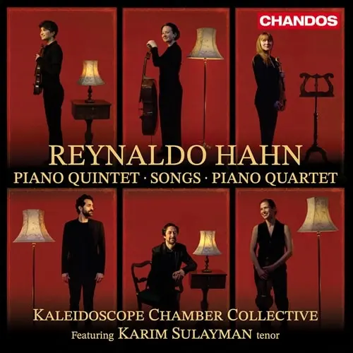 KALEIDOSCOPE CHAMBER COLLECTIVE / カレイドスコープ・チェンバー・コレクティヴ / HAHN:PIANO QUINTET / SONGS / PIANO QUARTET