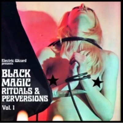 ELECTRIC WIZARD / エレクトリック・ウィザード / BLACK MAGIC RITUALS & PERVERSIONS VOL. 1 (HOT PINK 2LP)