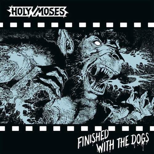HOLY MOSES (from Germany) / FINISHED WITH THE DOGS (BLACK VINYL)