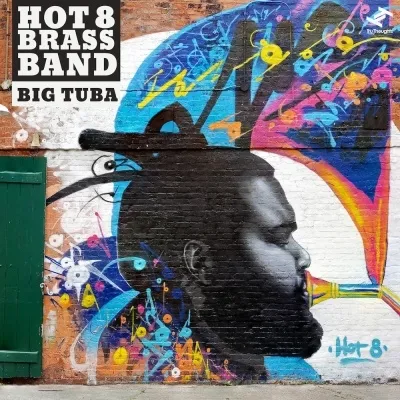 HOT 8 BRASS BAND / ホット・エイト・ブラス・バンド / BIG TUBA (COLOR LP+7")