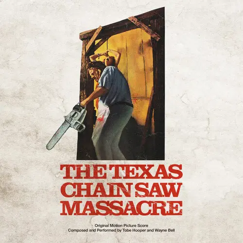 TOBE HOOPER / トビー・フーパー / The Texas Chain Saw Massacre 1974 (Original Soundtrack) / The Texas Chain Saw Massacre 1974 (Original Soundtrack)