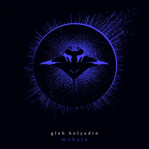 GLEB KOLYADIN / MOBULA