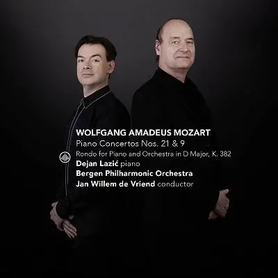 DEJAN LAZIC / デヤン・ラツィック / モーツァルト:ピアノ協奏曲第21&9番