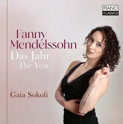 GAIA SOKOLI / ガイア・ソコリ / FANNY MENDELSSOHN:DAS JAHR PIANO WORKS