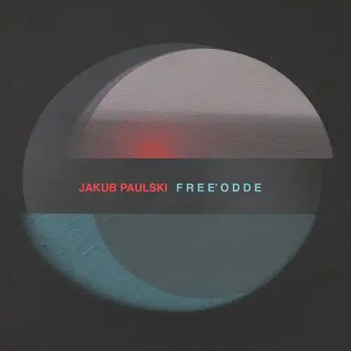 JAKUB PAULSKI / FREE ODDE - QUOETS