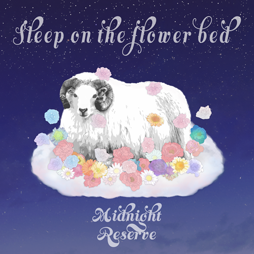 Midnight Reserve / Sleep on the flower bed (CD-R)