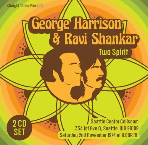 GEORGE HARRISON+RAVI SHANKAR / ジョージ・ハリスン+ラヴィ・シャンカール / トゥー・スピリット シアトル ‘74