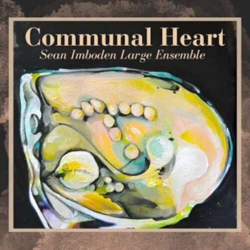 SEAN IMBODEN / Communal Heart 