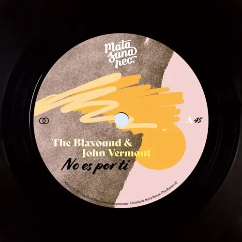 BLAXOUND & JOHN VERMONT / ブラクサウンド & ジョン・ヴァーモント / NO ES POR TI / QUE MAS TE DA?
