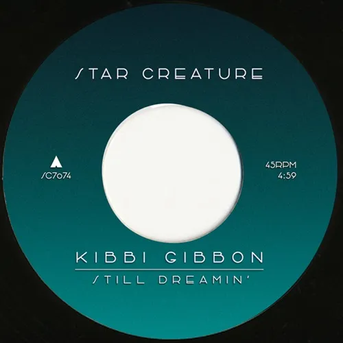 KIBBI GIBBON / STILL DREAMIN' (7