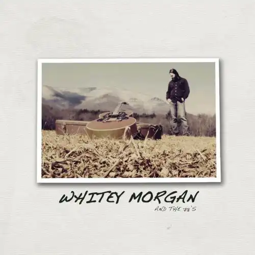 WHITEY MORGAN & THE 78S / WHITEY MORGAN & THE 78'S (RED VINYL)