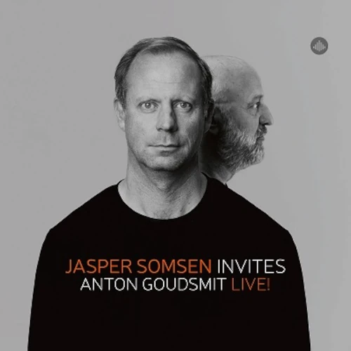 JASPER SOMSEN / イェスパー・サムセン / Jasper Somsen Invites Anton Goudsmit - Live!