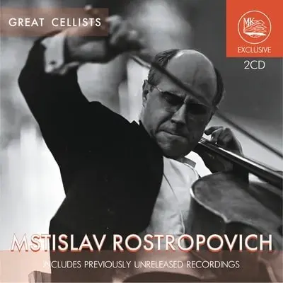 MSTISLAV ROSTROPOVICH / ムスティスラフ・ロストロポーヴィチ / GREAT CELLISTS UNRELEASED RECORDINGS
