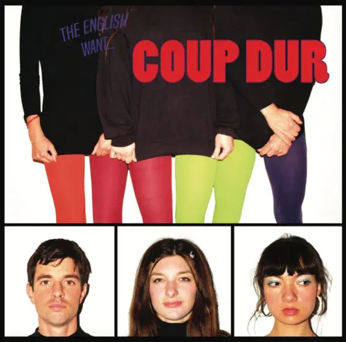 COUP DUR / THE ENGLISH WANT ... COUP DUR