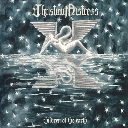 CHRISTIAN MISTRESS / クリスチャン・ミストレス / CHILDREN OF THE EARTH (BLACK VINYL)