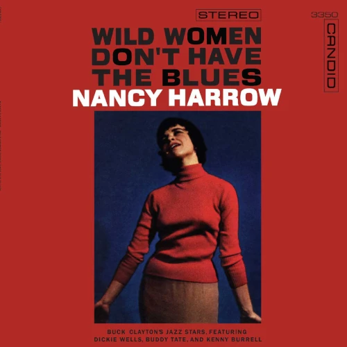 NANCY HARROW / ナンシー・ハーロウ / Wild Women Don't Have the Blues(LP)