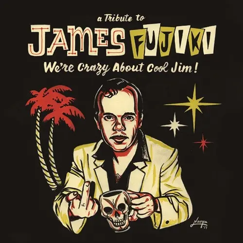 V.A.(ジェームス藤木他) / We're crazy about Cool Jim! ~ A Tribute to James Fujiki~