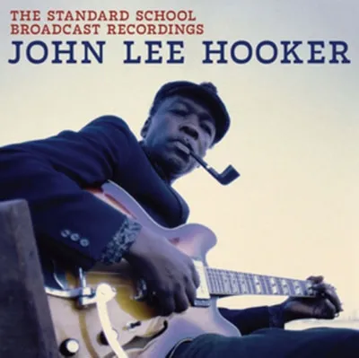 JOHN LEE HOOKER / ジョン・リー・フッカー / STANDARD SCHOOL BROADCAST RECORDINGS (LP)