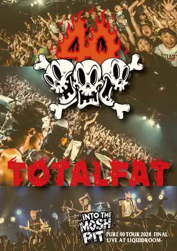 TOTALFAT / INTO THE MOSH PIT -PURE 40 TOUR 2024 FINAL / LIVE at LIQUIDROOM