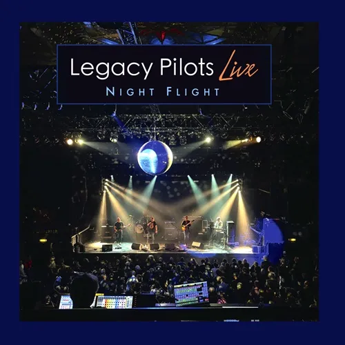 LEGACY PILOTS / NIGHT FLIGHT: LIVE