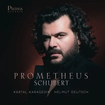 KARTAL KARAGEDIK / カルタル・カラゲディク / SCHUBERT:PROMETHEUS