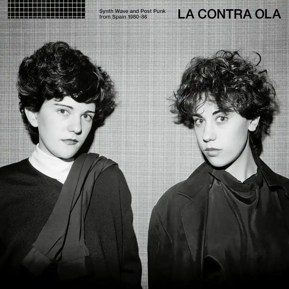 V.A. (NOISE / AVANT) / LA CONTRA OLA SYNTH POP & POST PUNK FROM SPAIN 1980-86