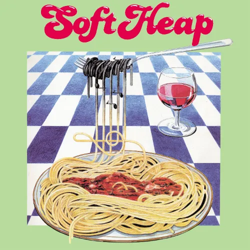 SOFT HEAP / SOFT HEAP - REMASTER