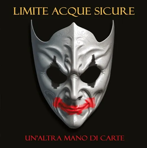LIMITE ACQUE SICURE / UN'ALTRA MANO DI CARTE