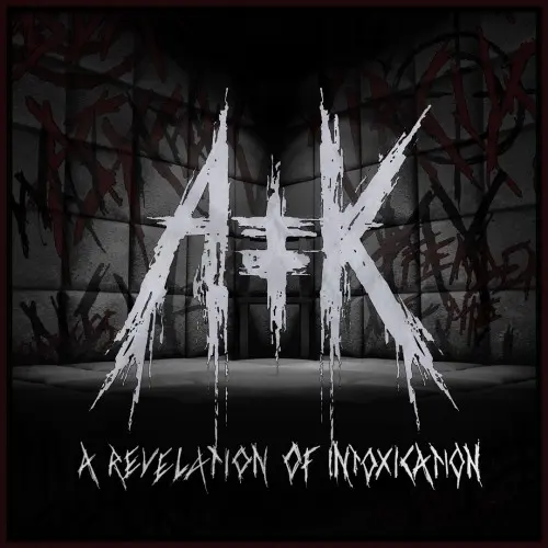 ANTIKVLT / A REVELATION OF INTOXICATION