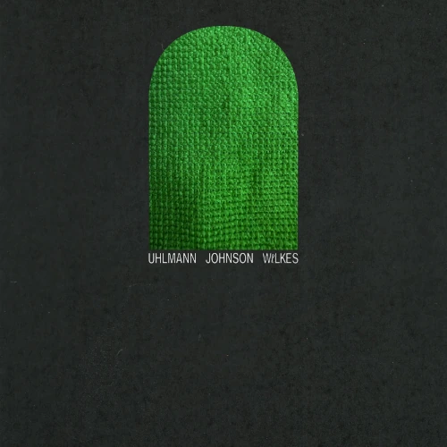 GREGORY UHLMANN / JOSH JOHNSON / SAM WILKES / グレゴリー・ユールマン / ジョシュ・ジョンソン / サム・ウィルクス / Uhlmann Johnson Wilkes
