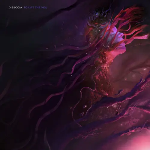 DISSOCIA / TO LIFT THE VEIL