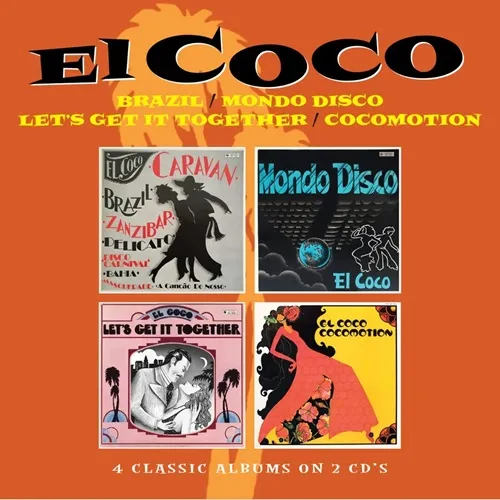 EL COCO / エル・ココ / BRAZIL / MONDO DISCO / LET'S GET IT TOGETHER / COCOMOTION,FOUR ALBUMS ON 2 CDS (2CD)