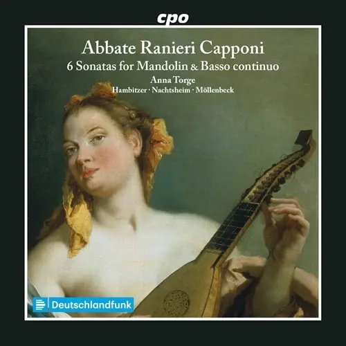 ANNA TORGE / アンナ・トルゲ / RANIERI CAPPONI:6 SONATAS FOR MANDOLIN&BASSO CONTINUO