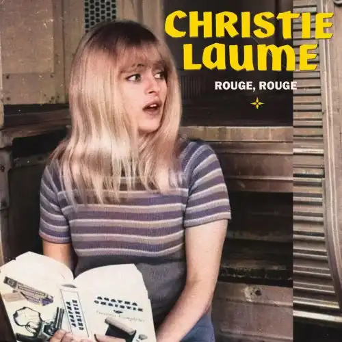 CHRISTIE LAUME / MARTA KUBISOVA / ROUGE, ROUGE / TAK DEJ SE K NAM A PROJDEM SVET (7")